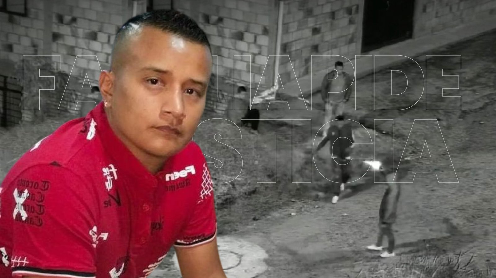 Una vida arrebatada, una familia que exige justicia
